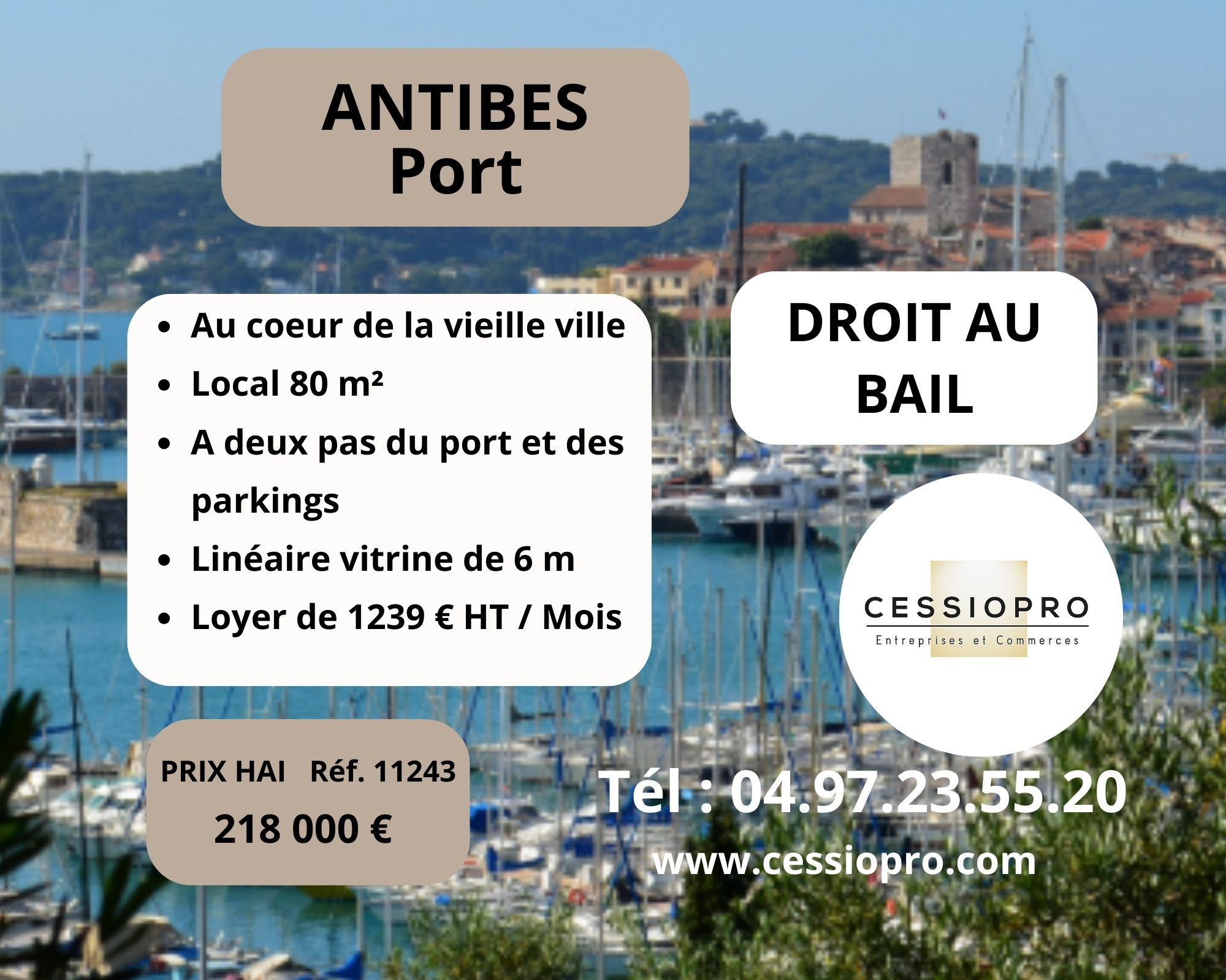 Antibes port, Right to lease, all shops except nuisances, inner courtyard